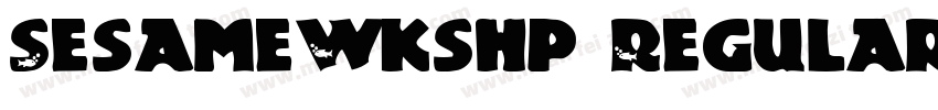 SesameWkshp Regular字体转换